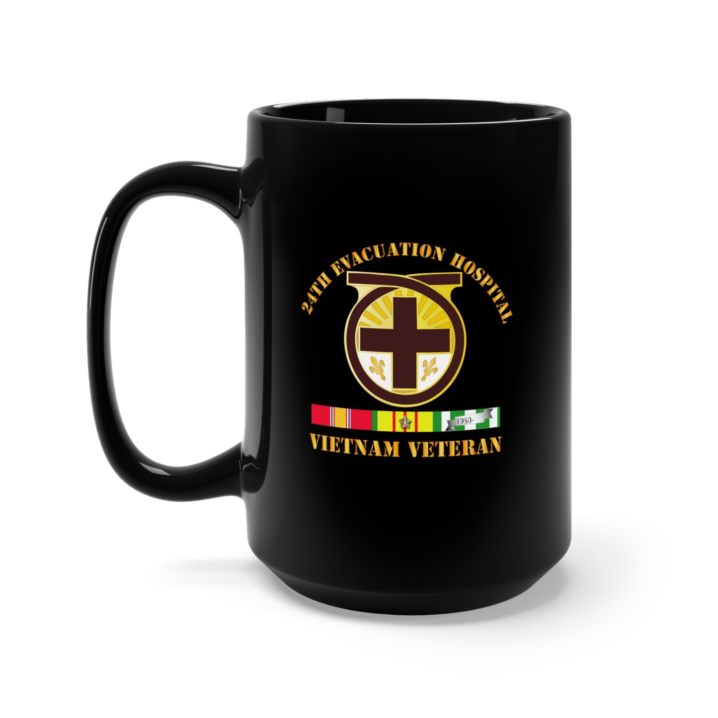 Black Mug 15oz - Army - 24th Evacuation Hospital - Vietnam Veteran w V N SVC