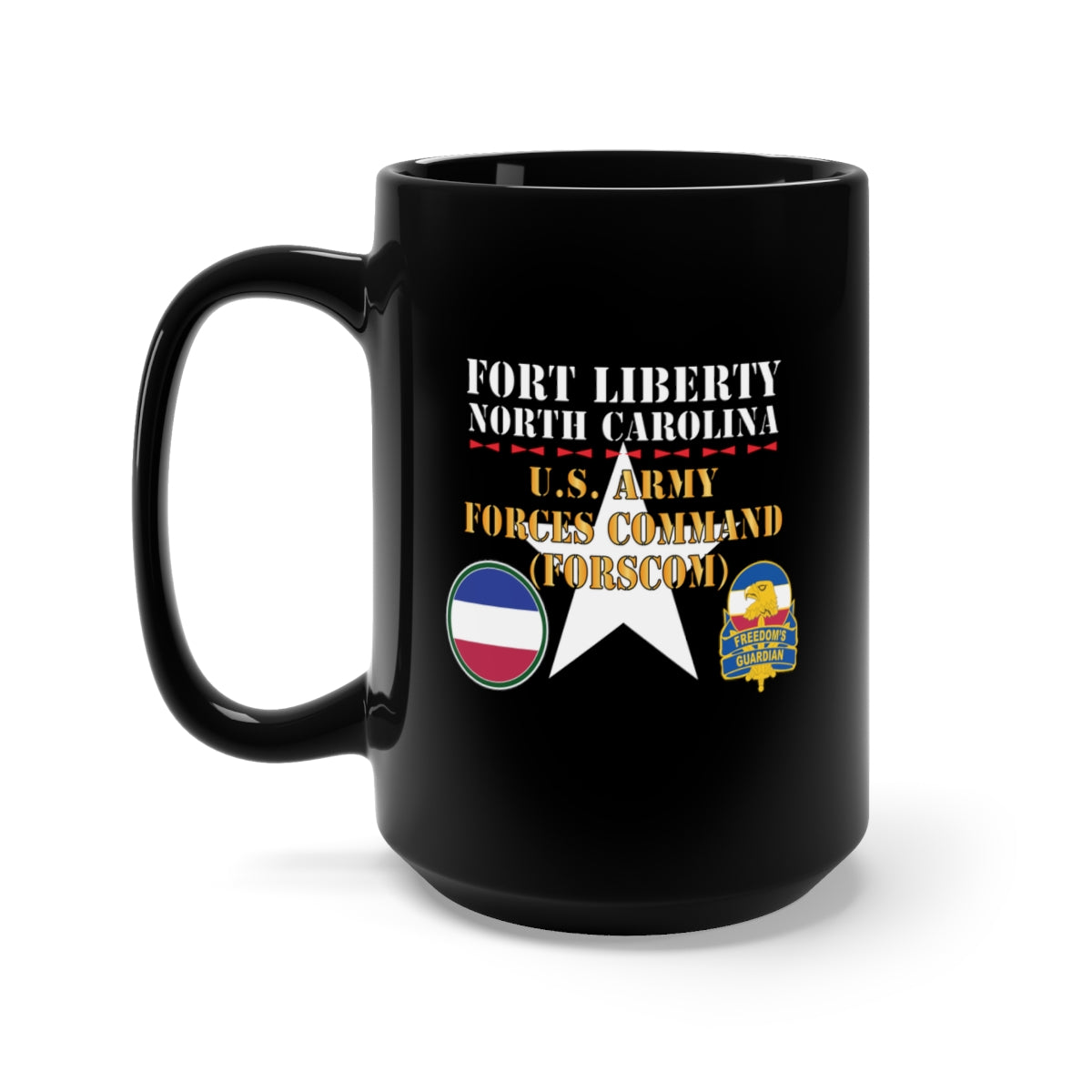 Black Mug 15oz - Fort Liberty North Carolina - US Army Forces Command (Forscom) SSI - DUI X 300