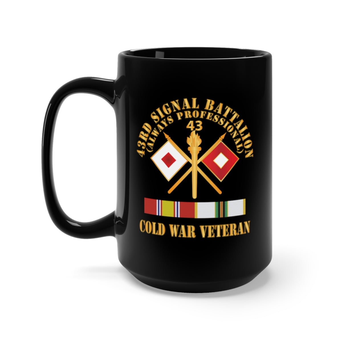Black Mug 15oz - 43rd Signal Battalion - Cold War Veteran w COLD SVC X 300