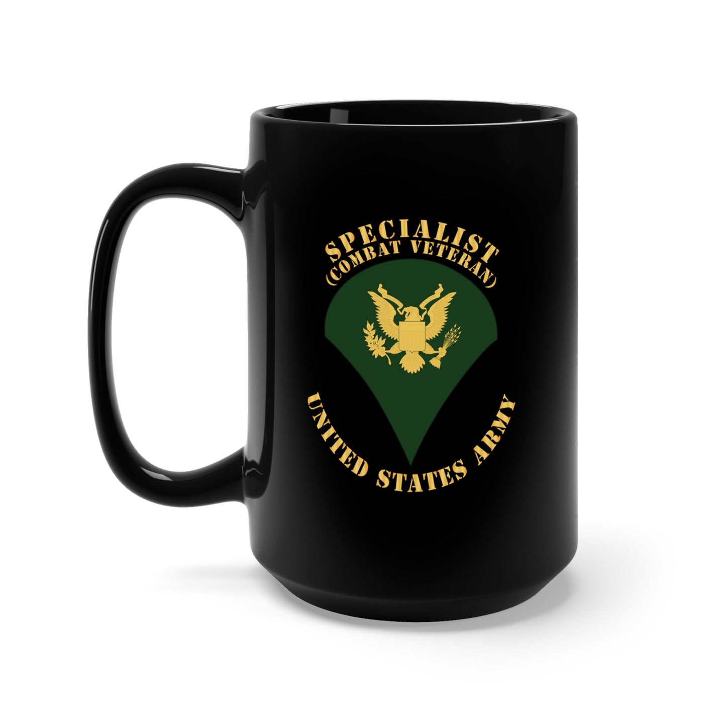 Black Mug 15oz - Army - Specialist - SP4 - Combat Veteran - Flat X 300