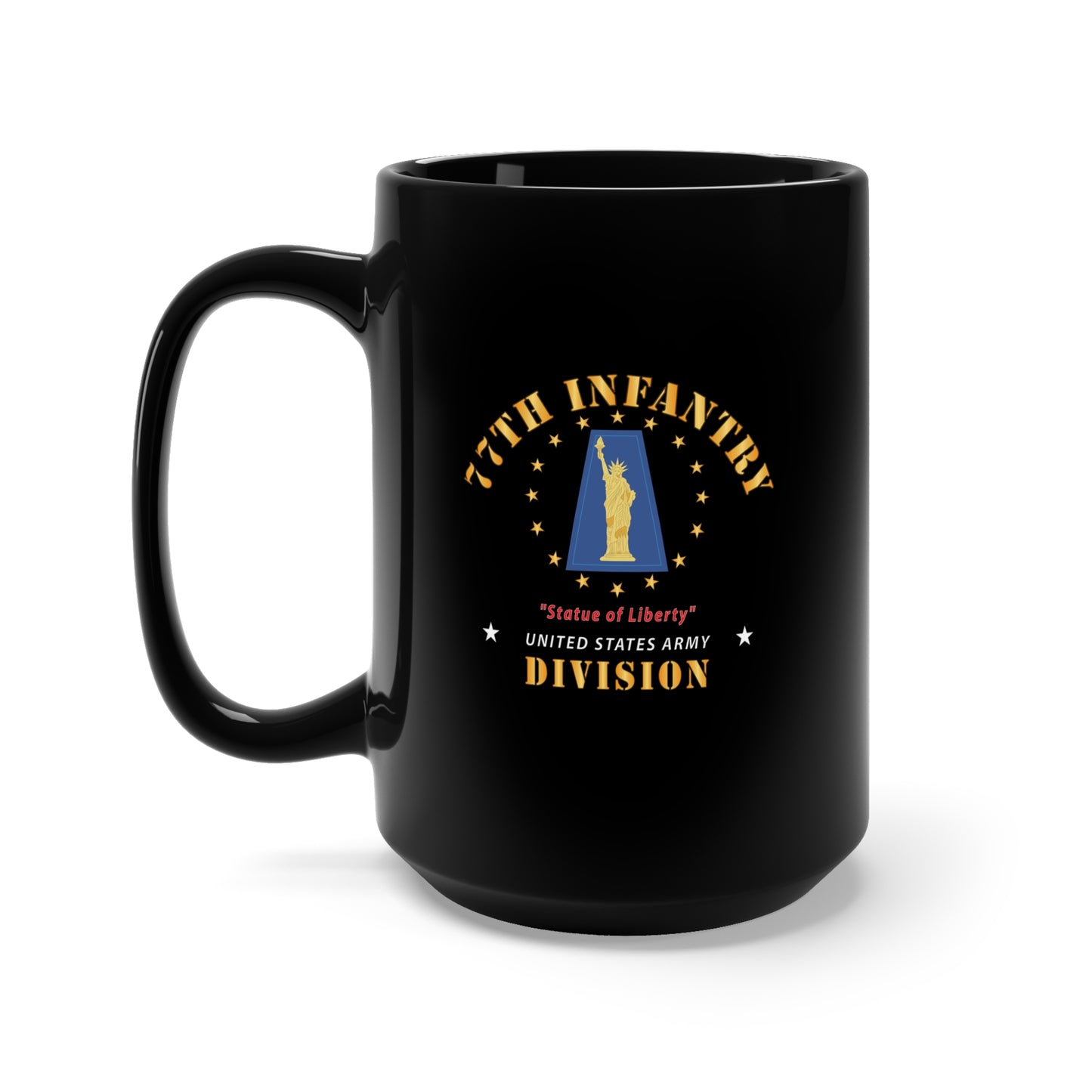 Black Mug 15oz - Army - 77th Infantry Division - Statue of Liberty