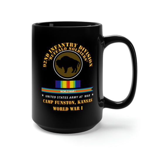 Black Mug 15oz - Army - 92nd Infantry Division - Buffalo Soldiers - Camp Funston Ks - WWI