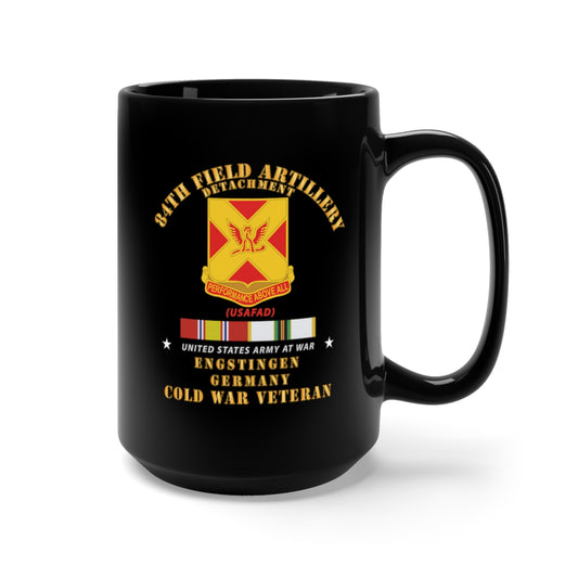 Black Coffee Mug 15oz - Army - 84th Field Artillery Det - Engstingen - GE w COLD SVC X 300