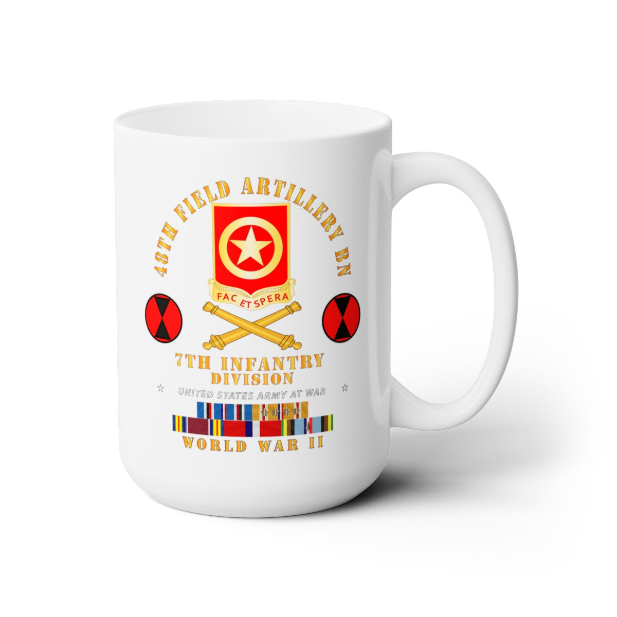 White Ceramic Mug 15oz - Army - 48th Field Artillery Bn- 7th Inf Div - WWII w ARR EXP PAC PHIL SVC
