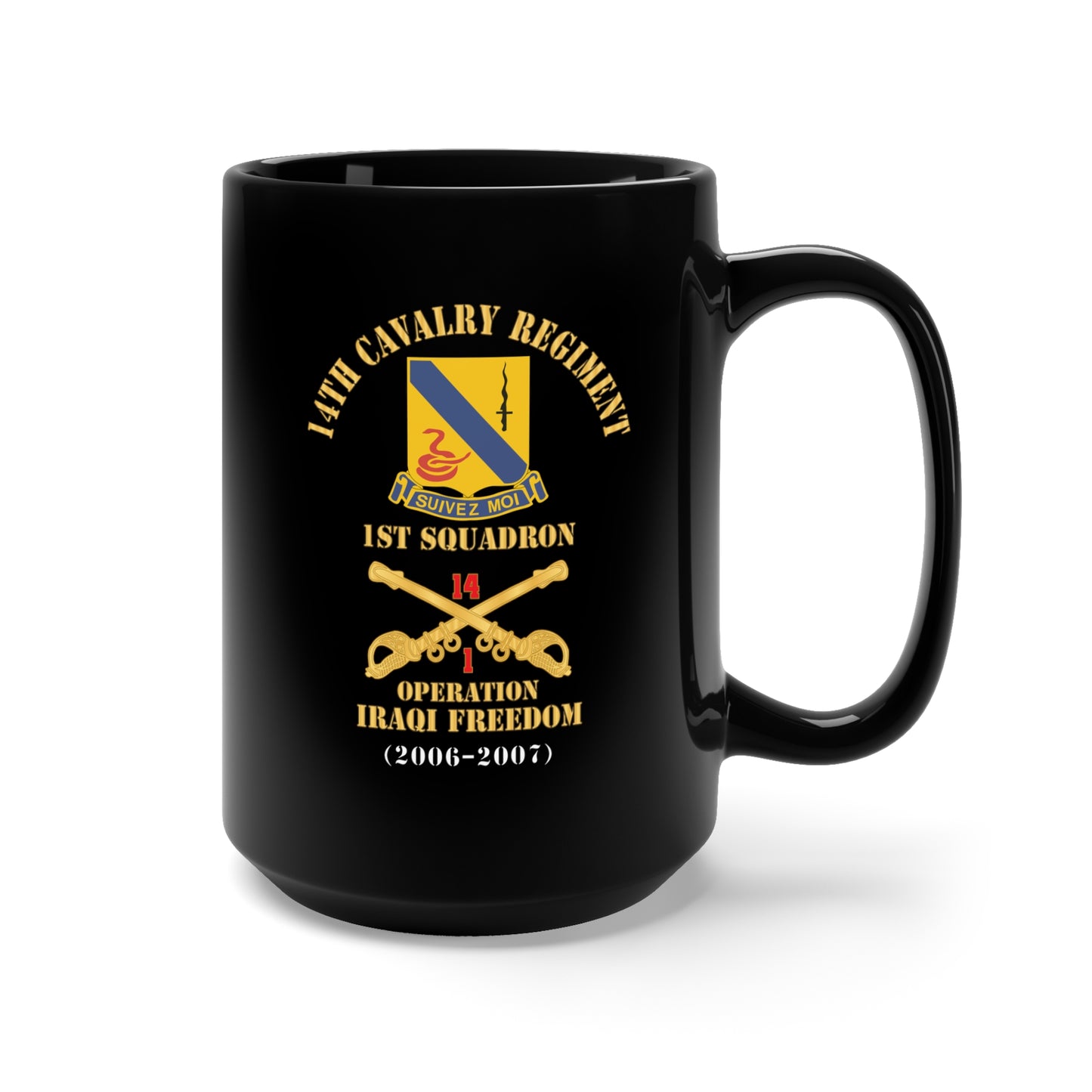 Black Mug 15oz - Army - 14th Cavalry Regiment w Cav Br - 1st Squadron - Operation Iraqi Freedom - 2006-2007 - Red Txt X 300