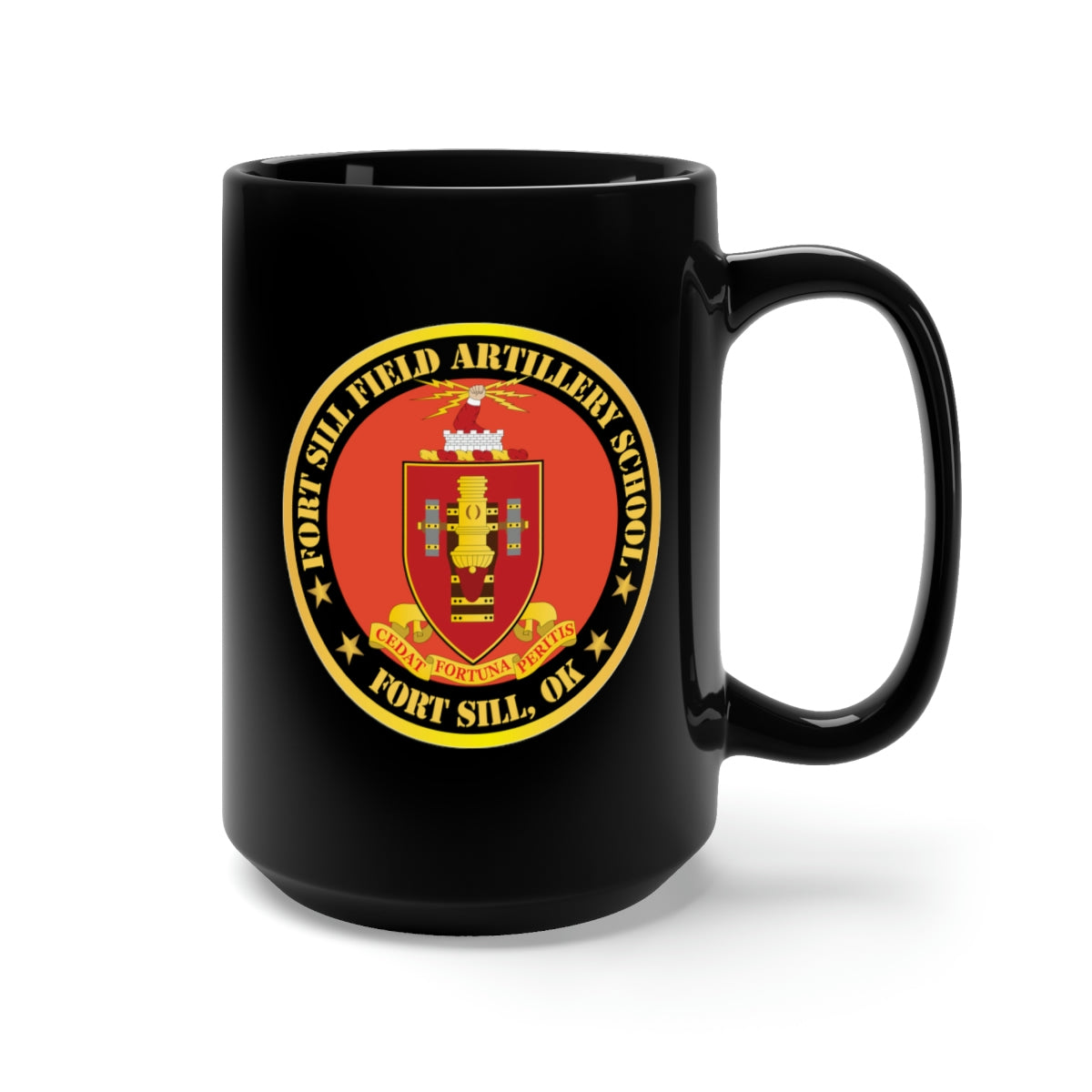 Black Mug 15oz - Army - Fort Sill Field Artillery School, COA Fort Sill, OK X 300
