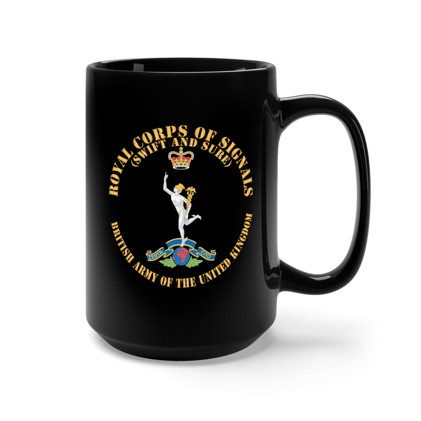 Black Mug 15oz - UK - Royal Corps of Signals - Swift and Sure - Army of UK X 300