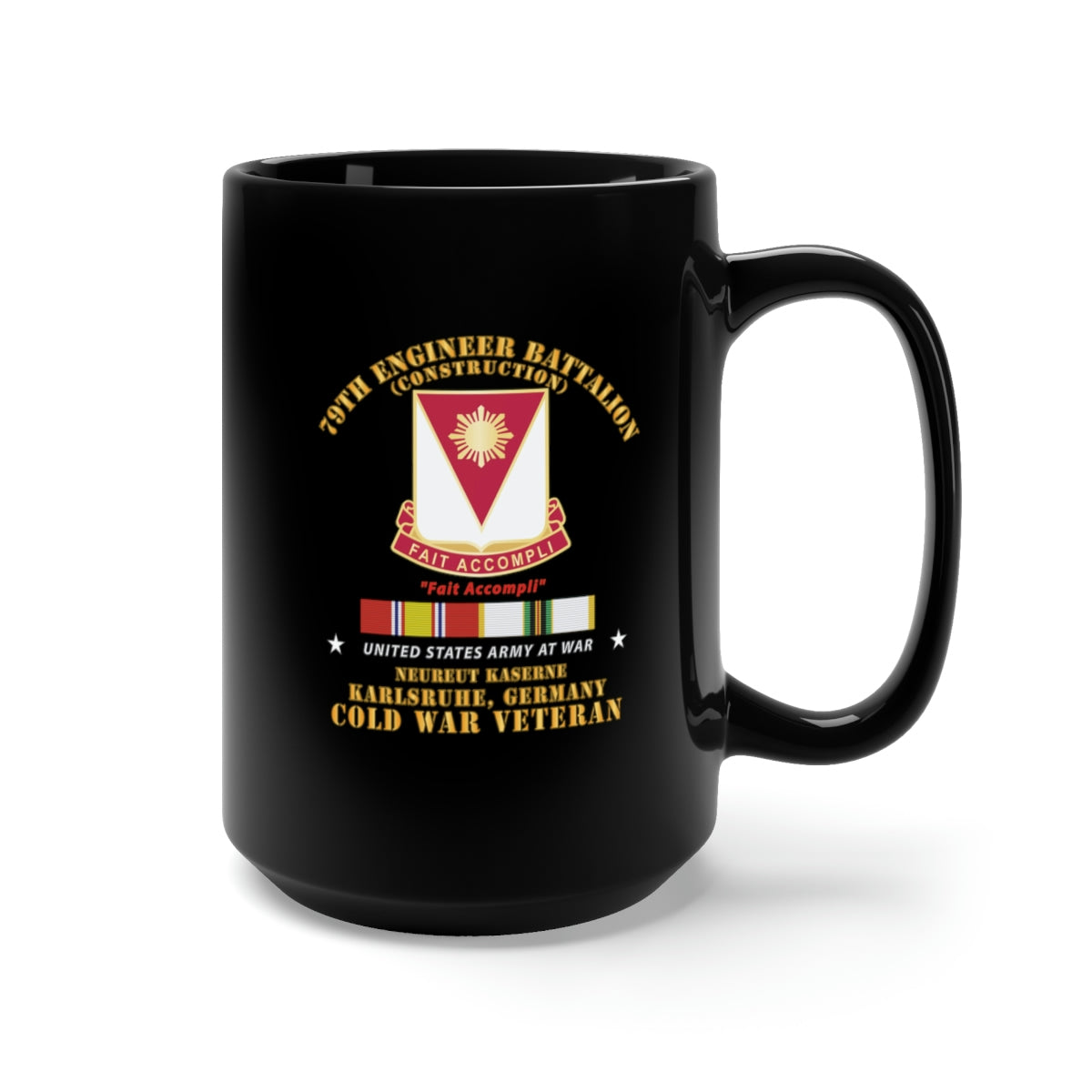 Black Mug 15oz - 79th Engineer Bn - Karlsruhe, GE w COLD SVC X 300