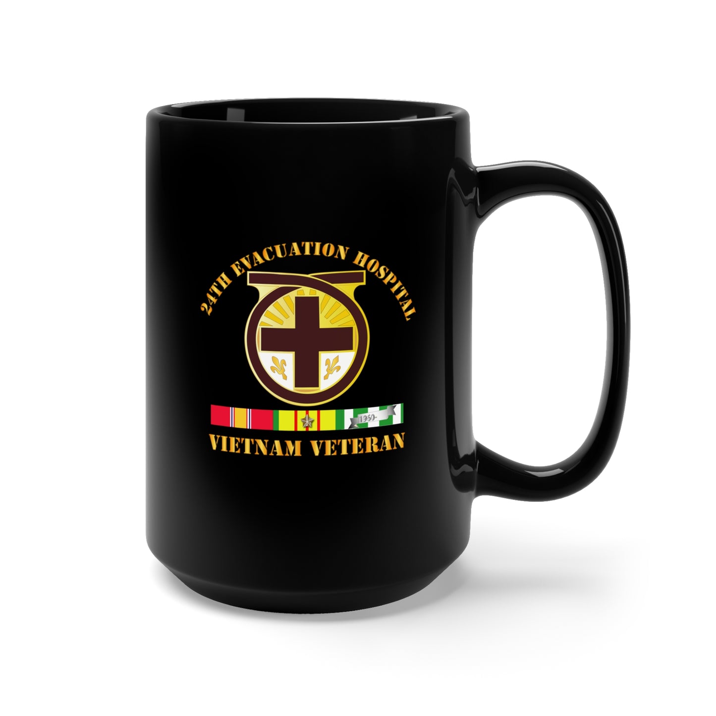 Black Mug 15oz - Army - 24th Evacuation Hospital - Vietnam Veteran w V N SVC