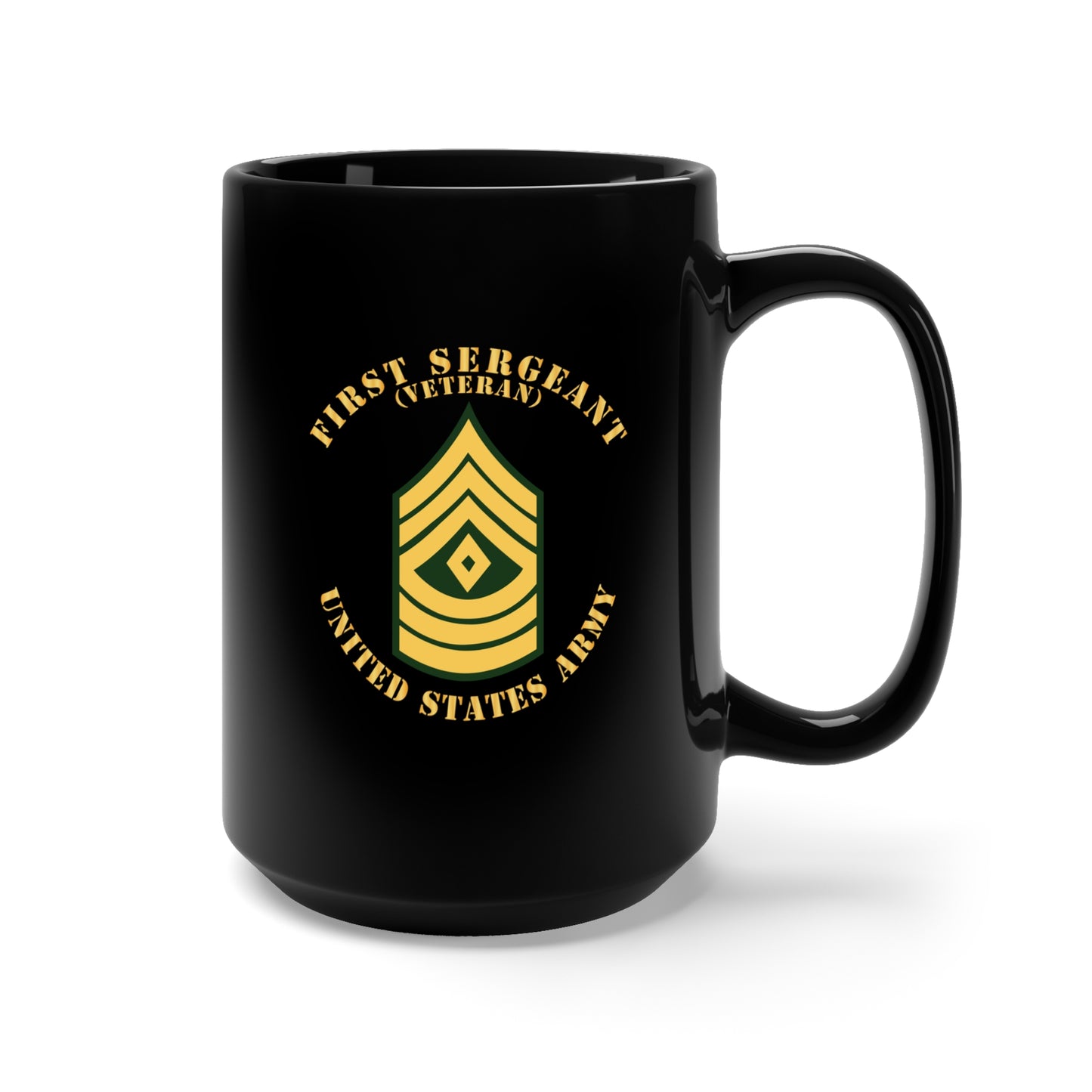 Black Mug 15oz - Army - First Sergeant - 1SG - Veteran - Flat X 300