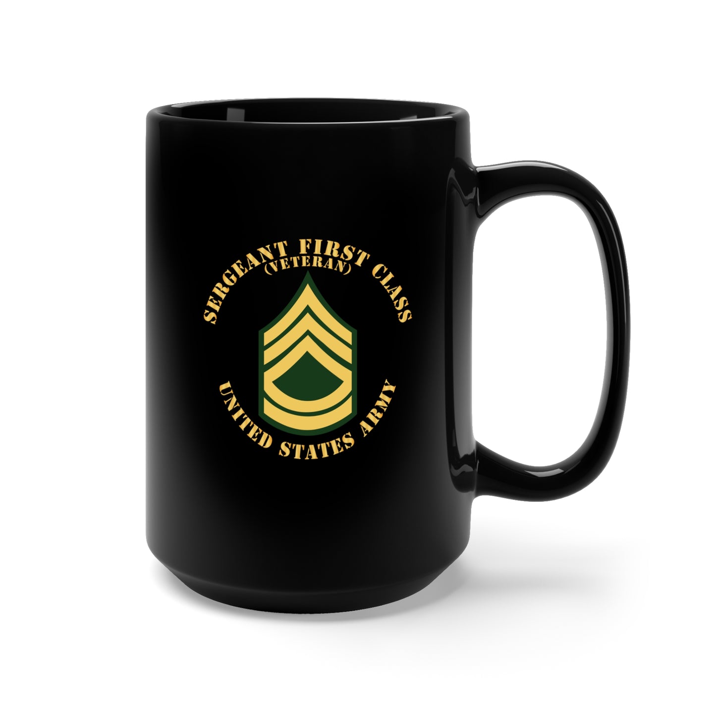 Black Mug 15oz - Army - Sergeant First Class - SFC - Veteran - Flat X 300