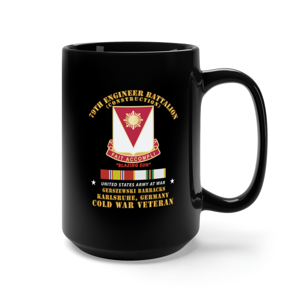 Black Mug 15oz - 79th Engineer Bn - Blazing Sun - Gerzewski Barracks - Karlsruhe, GE w COLD SVC X 300