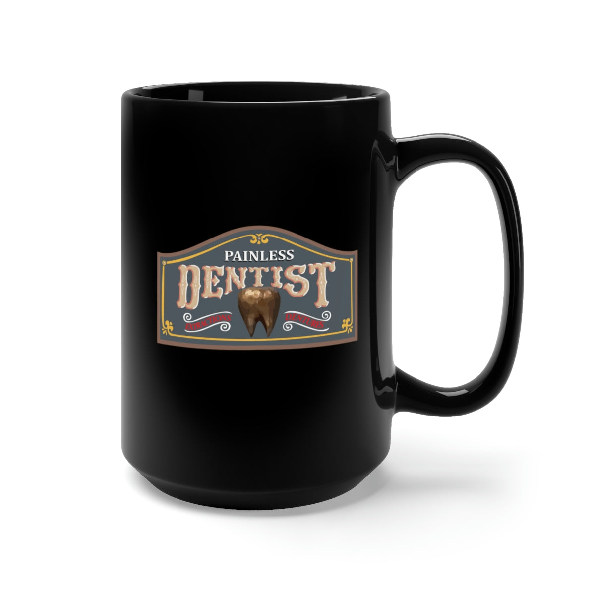 Black Mug 15oz - Painless Dentist X 300