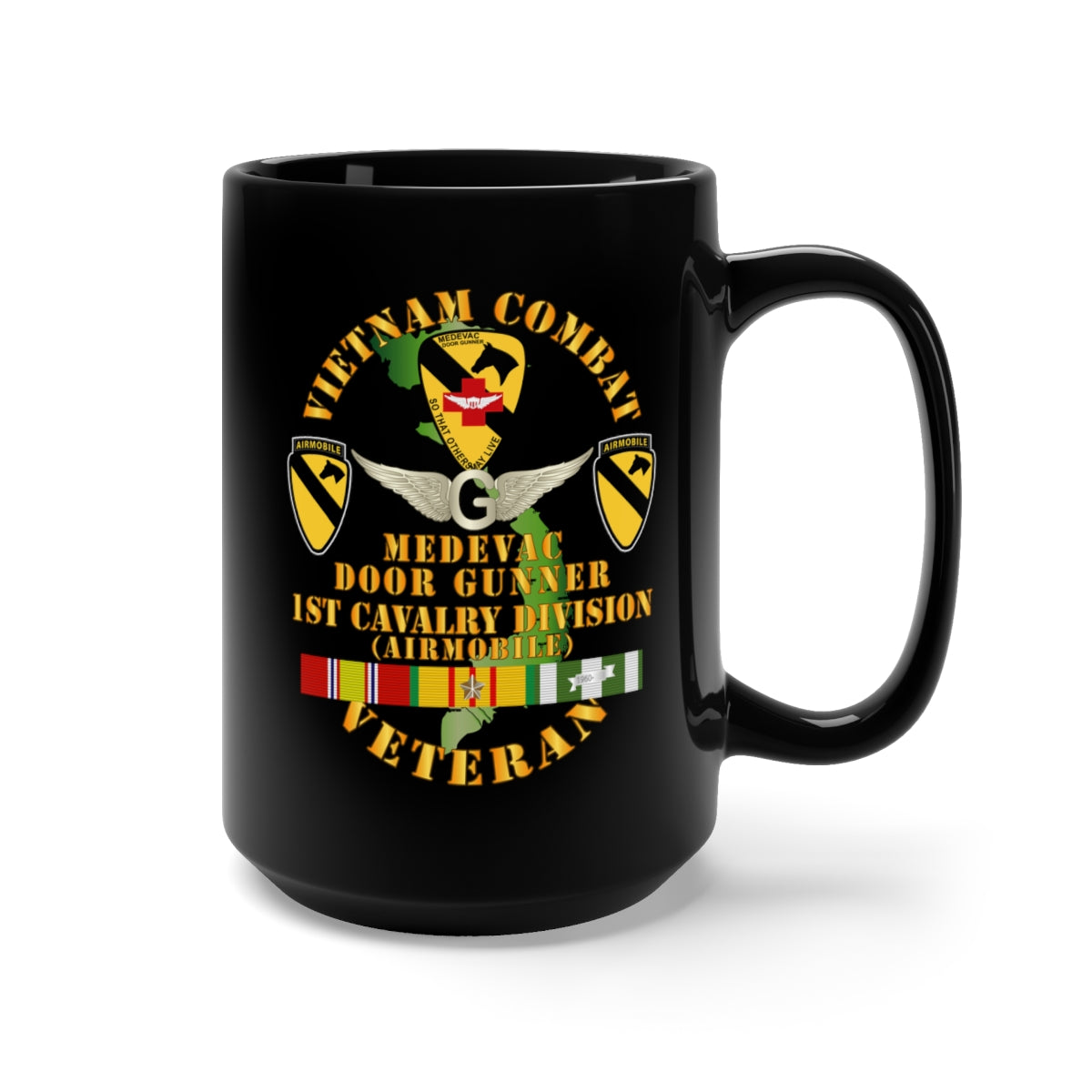 Black Mug 15oz - Army - Vietnam Combat Veteran - Medevac - Door Gunner w 1st Cav Div w VN SVC