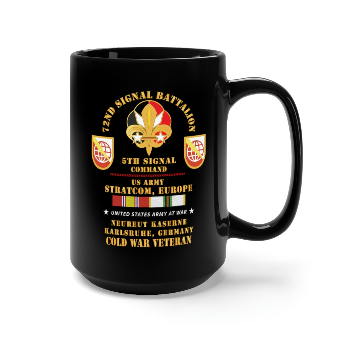 Black Mug 15oz - Army - 72nd Signal Bn, 5th Signal Command, USA STRATCOM, EUR, Karlsruhe, Germany w COLD SVC X 300