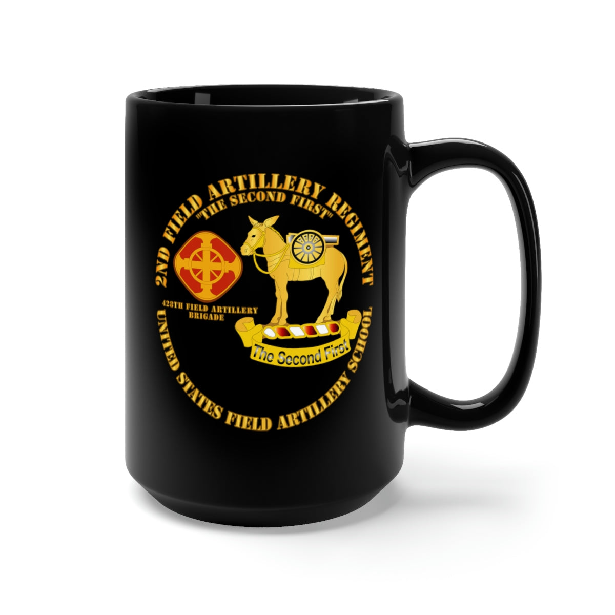 Black Mug 15oz - 2nd Field Artillery Regiment - US FA School