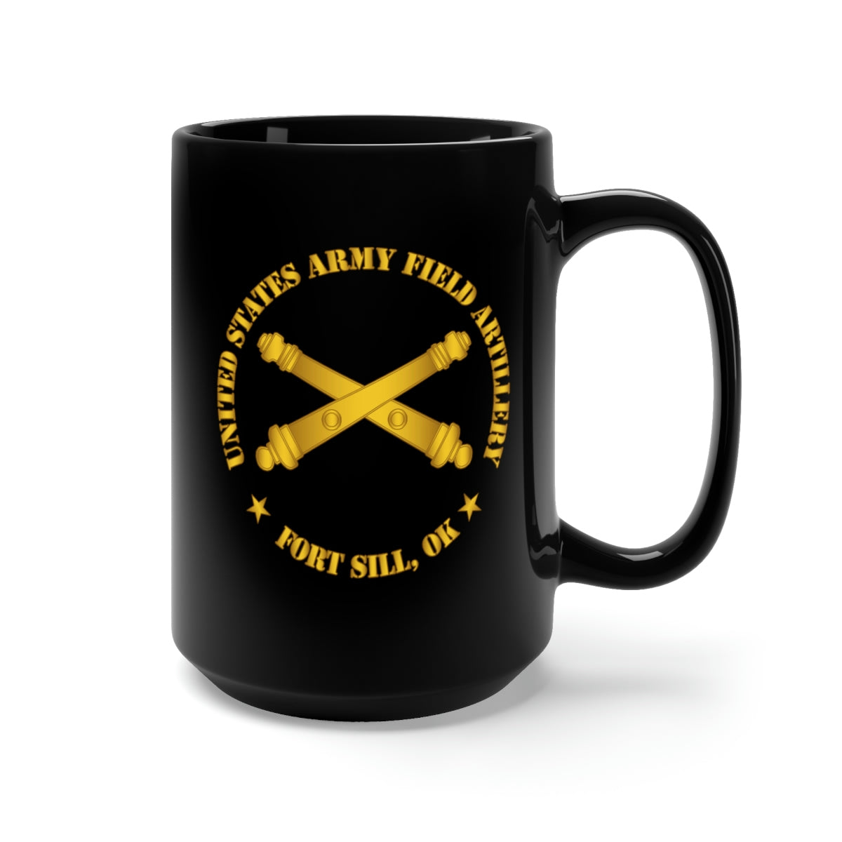 Black Mug 15oz - US Army Field Artillery Ft SIll Ok w Branch wo Bkgrd
