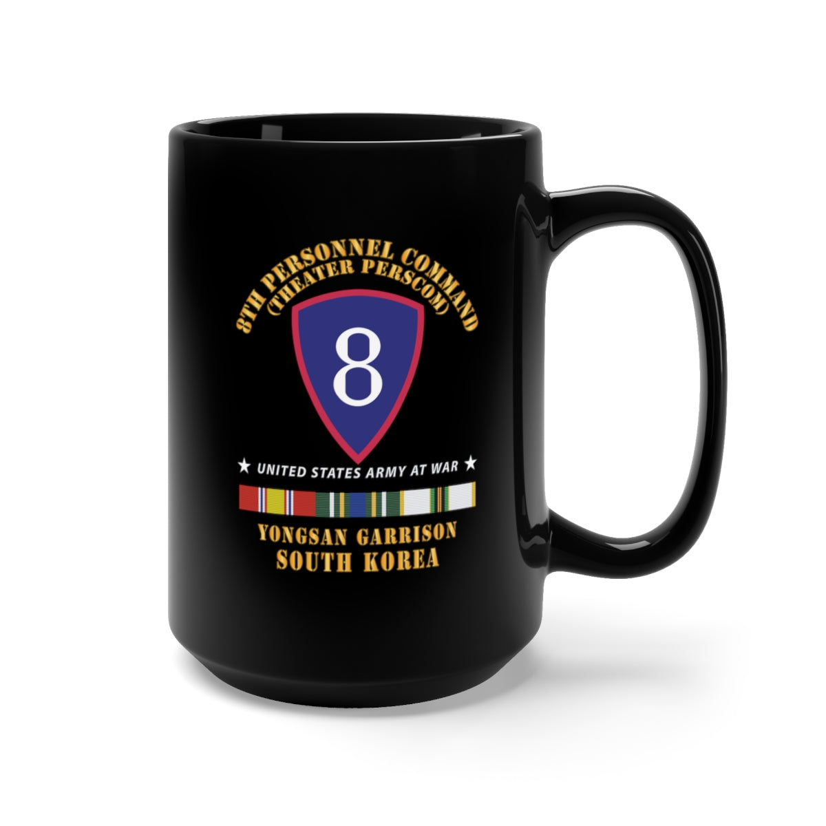 Black Mug 15oz - SSI - 8th Personnel Command - Theater Perscom - Youngsan w Ndsm COLD Korea SVC X 300