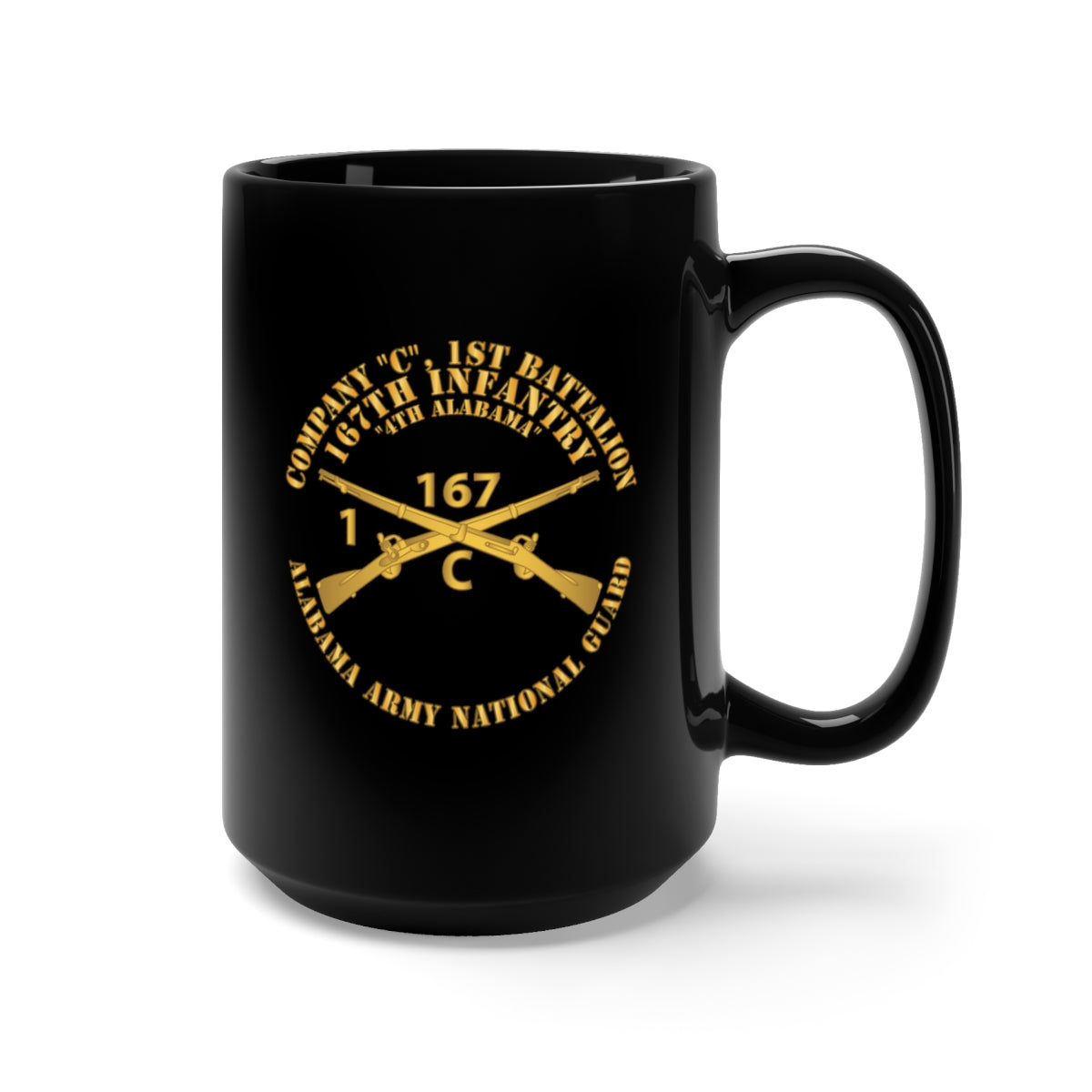 Black Mug 15oz - Army - Company C, 1st Bn, 167th Infantry - 4th Alabama - ALARNG - Inf Branch X 300