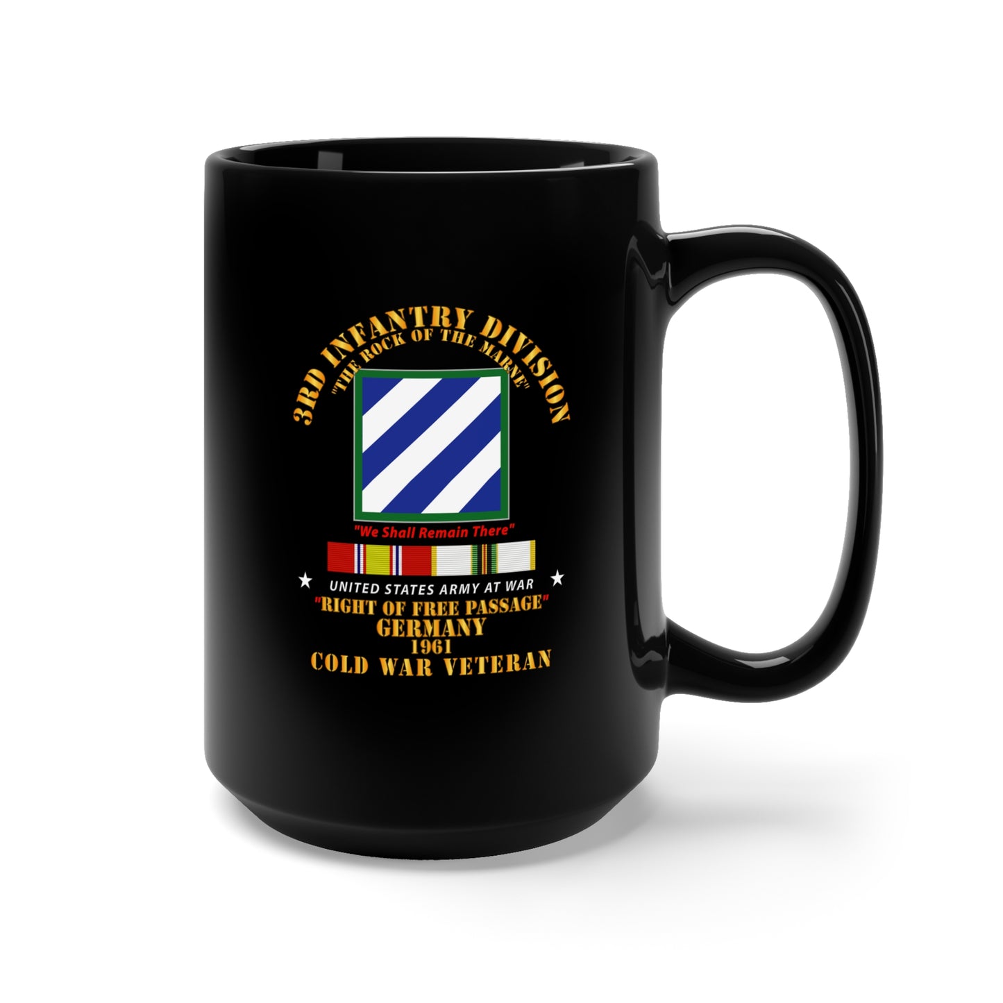 Black Mug 15oz - Army - 3rd ID - Right of Passage - Germany w Cold War SVC