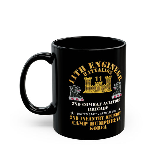 Black Mug 15oz - 11th Engineer Battalion - Camp Humphries 2nd Infantry Division - Korea