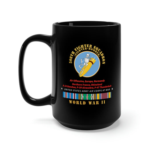 Black Mug 15oz  - 508th Fighter Squadron (Fighter Bomber), Campaigns - EUR SVC X 300