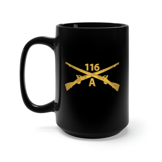 Black Mug 15oz - Army - 116th Infantry Regiment Branch - Alpha Company wo Txt
