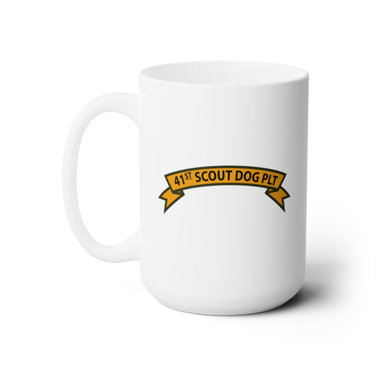 White Ceramic Mug 15oz - Army - 41st  Scout Dog Platoon wo Txt