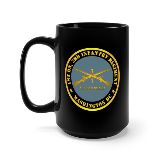 Black Mug 15oz - 1st Bn 3rd Infantry Regiment - Washington DC - The Old Guard w Inf Branch