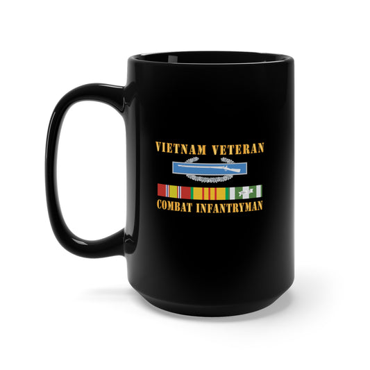 Black Mug 15oz - Vietnam Veteran - Cbt Infantryman w CIB VN SVC X 300