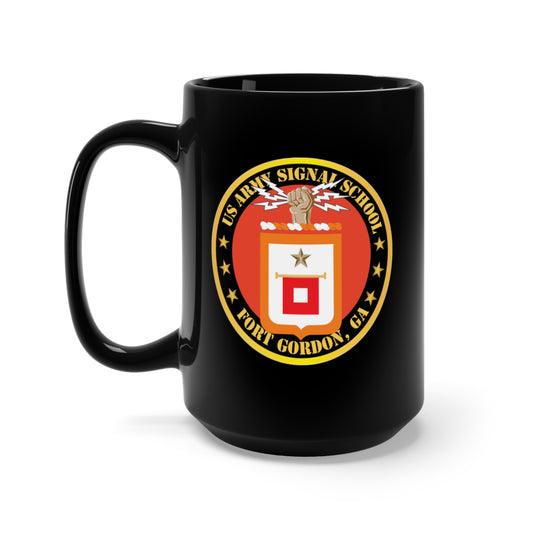 Black Mug 15oz - Army - Fort Gordon Center - Signal School, COA Fort Gordon, GA X 300