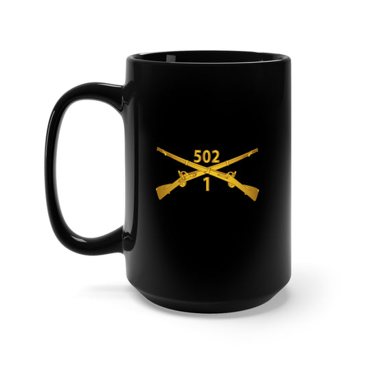 Black Mug 15oz - Army - 1st Bn 502nd Infantry Regt - Infantry Br wo Txt