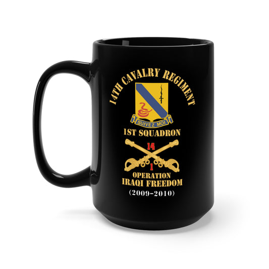 Black Mug 15oz - Army - 14th Cavalry Regiment w Cav Br - 1st Squadron - Operation Iraqi Freedom - 2009-2010 - Red Txt X 300