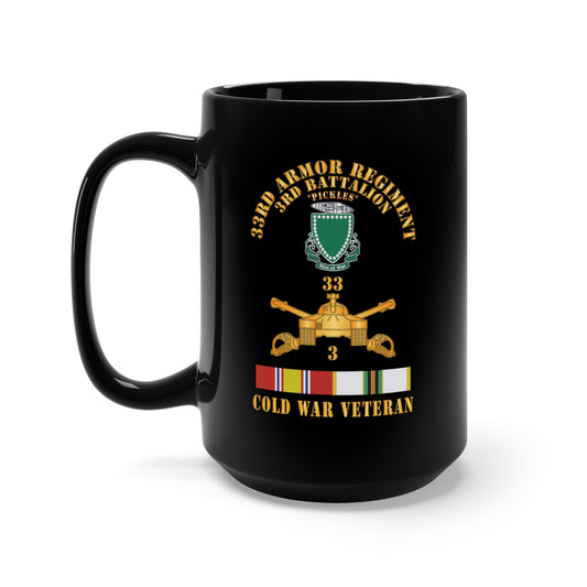Black Mug 15oz - 3rd Bn 33rd Armor Branch w 33rd Armor DUI - Cold War Veteran - COLD SVC - Hat X 300