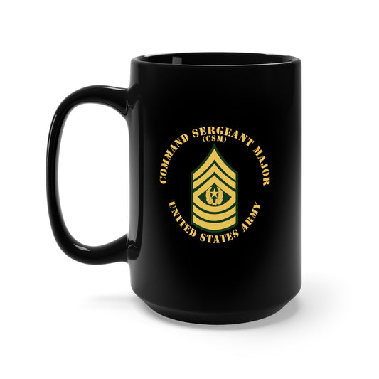 Black Mug 15oz - Army - Command Sergeant Major - CSM - Flat