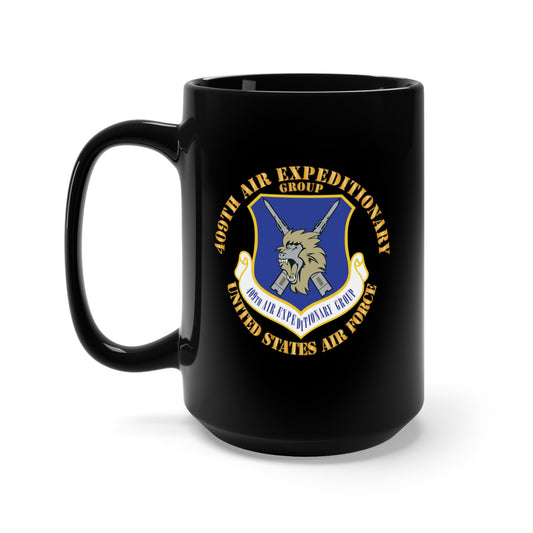 Black Mug 15oz - 409th Air Expeditionary Group w Txt X 300