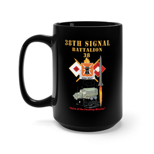 Black Mug 15oz - 38th Signal Bn - DUI - Br - Pershing Firing w Commo Station - Sat Dish X 300