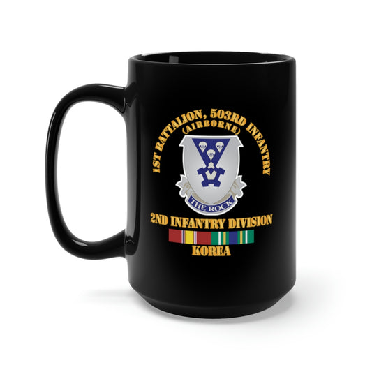 Black Mug 15oz - Army - 1st Bn 503rd Infantry - Korea Svc X 300