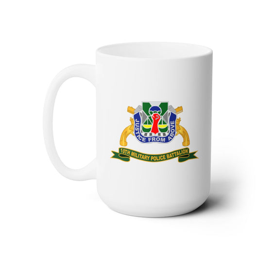 White Ceramic Mug 15oz - Army - 10th Military Police Battalion w Br - Ribbon