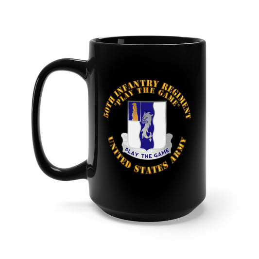Black Mug 15oz - Army - DUI - 50th Infantry Regiment - Play the Game