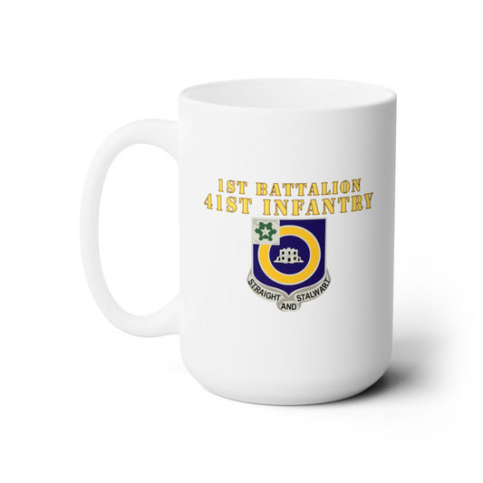 White Ceramic Mug 15oz - Army - 1st Bn 41st  Infantry - DUI X 300 - Hat