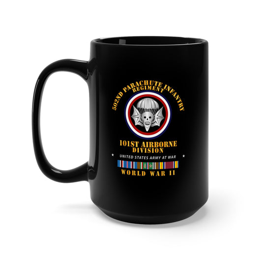 Black Mug 15oz - Army  - 502nd PIR 101st Airborne Div - WWII w EUR SVC