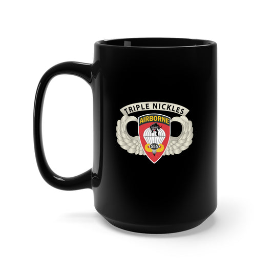 Black Mug 15oz - Army - Airborne Badge - 555th Parachute Infantry Bn - SSI w  Triple Nickles Tab X 300