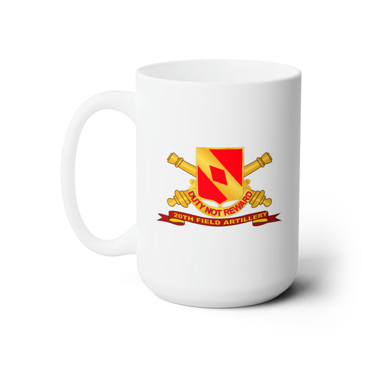 White Ceramic Mug 15oz - Army - 20th Field Artillery w Br - Ribbon