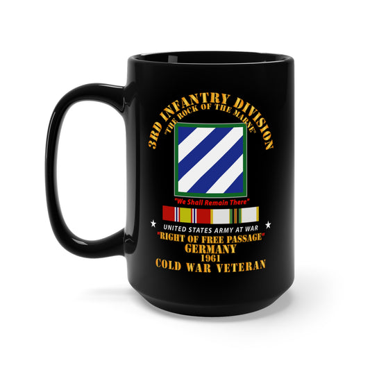 Black Mug 15oz -  3rd ID - Right of Passage - Germany w Cold War SVC
