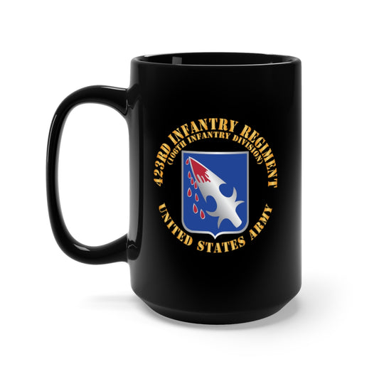 Black Mug 15oz - Army  - 423rd Infantry Regiment - US Army w DUI X 300