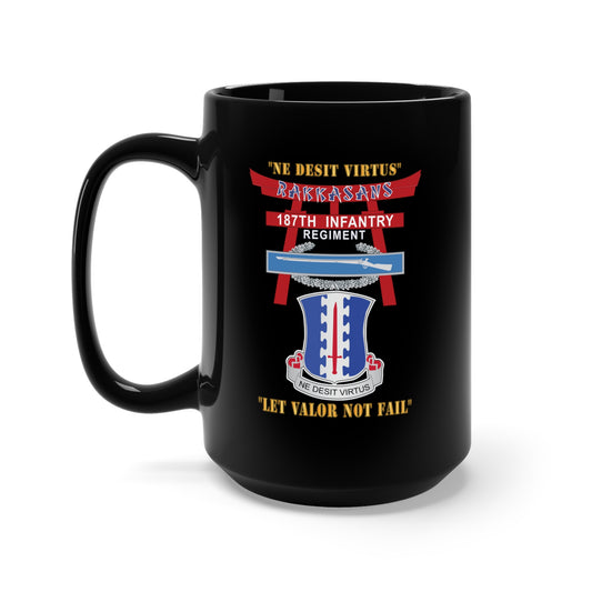 Black Mug 15oz - Army - 187th Infantry Regiment - Torii, Rakkasans, Let Valor Not Fail, English, Latin w CIB X 300