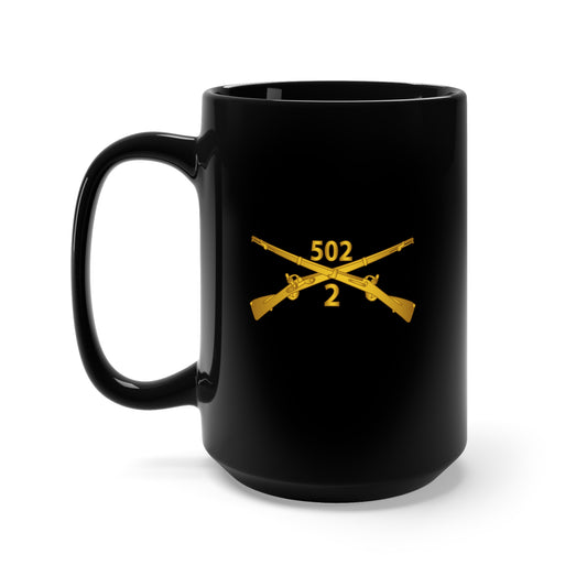 Black Mug 15oz - Army - 2nd Bn 502nd Infantry Regt - Infantry Br wo Txt