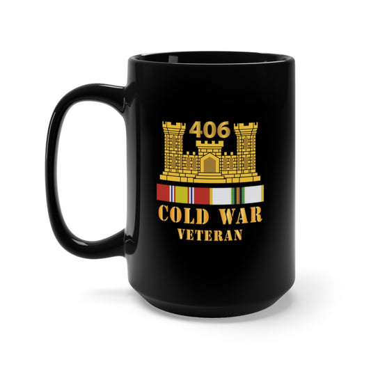 Black Mug 15oz - 406th Engineer Battalion - ENG Branch - Cold War Veteran w COLD SVC