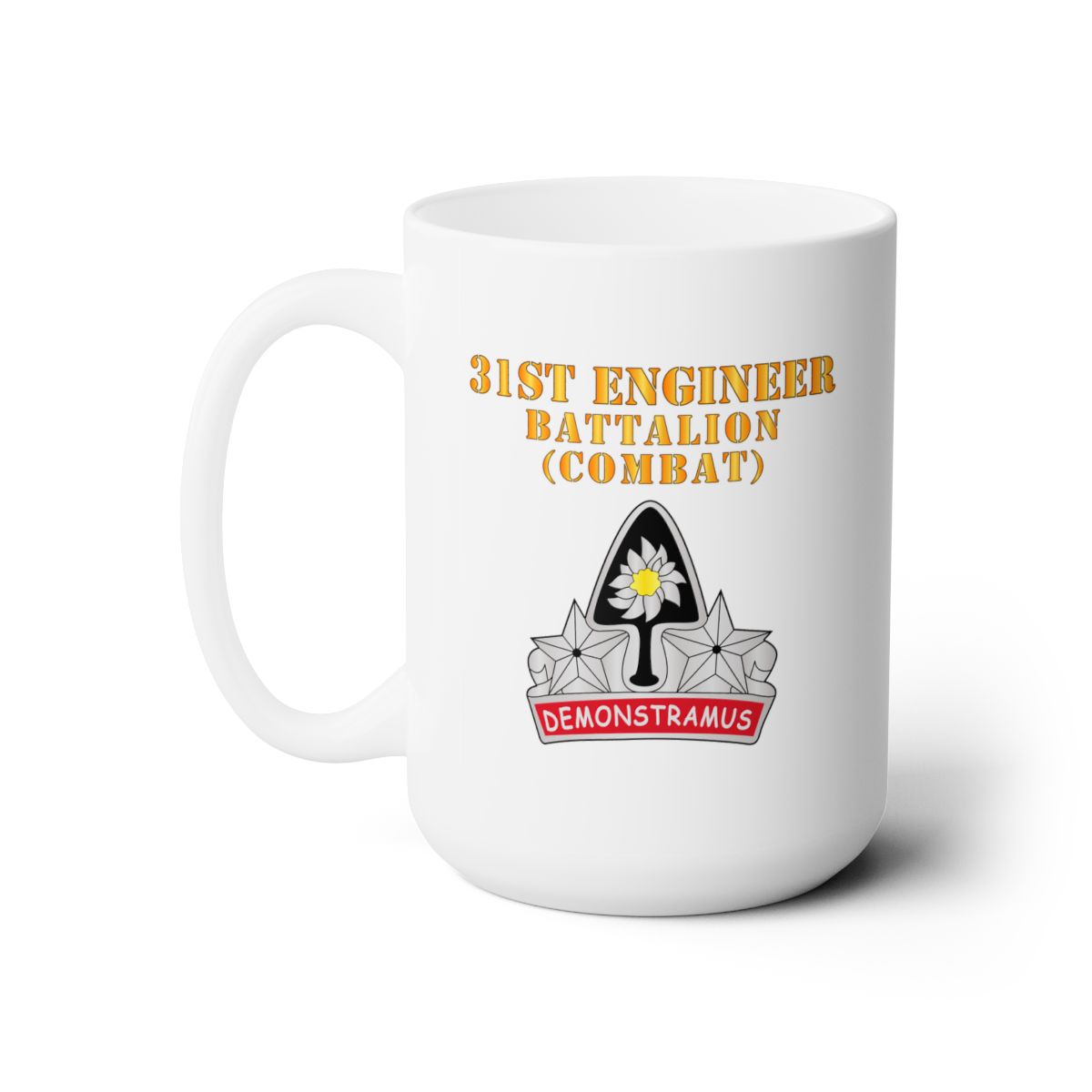 White Ceramic Mug 15oz - Army - 31st Engineer Bn (Combat) - DUI - Hat X 300